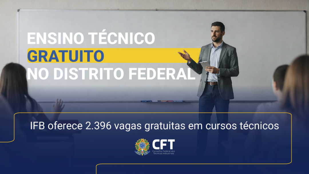 Foto_Ensino técnico gratuito no Distrito Federal_Foto1_Cred. Divulgação